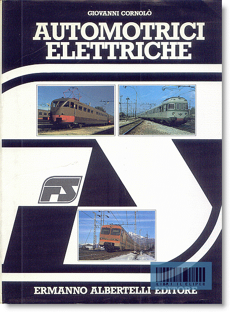 Italmodel Ferrovie 226 1979 Automotrici Aln 773 Ferrovie Nord di G Cornolò 