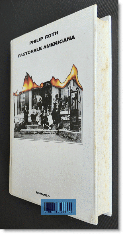 ROTH. PASTORALE AMERICANA. CLUB DEGLI EDITORI, 1999 di PHILIP ROTH