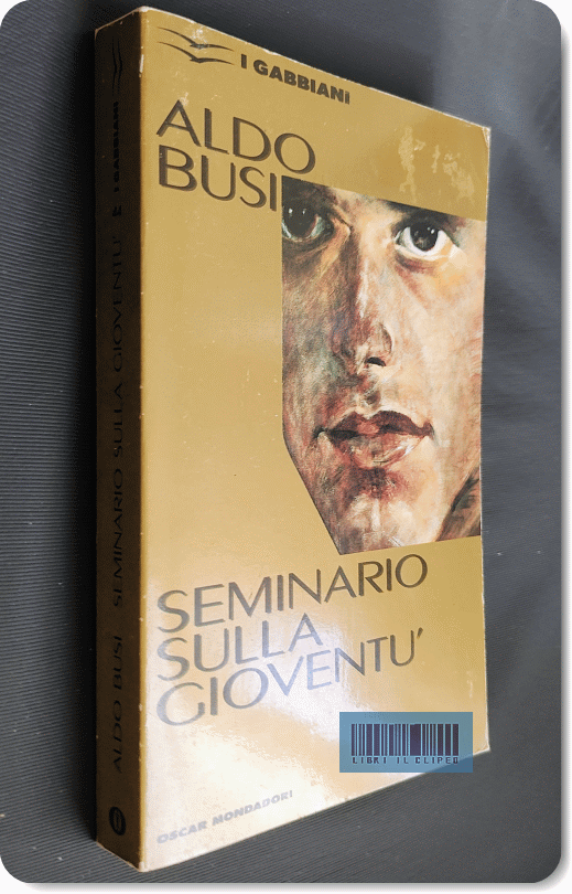 BUSI. SEMINARIO SULLA GIOVENT�. OSCAR MONDADORI, 1992